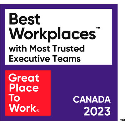 Best Workplaces™ with Most Trusted Executive Teams. Great Place to Work®. Canada 2023.